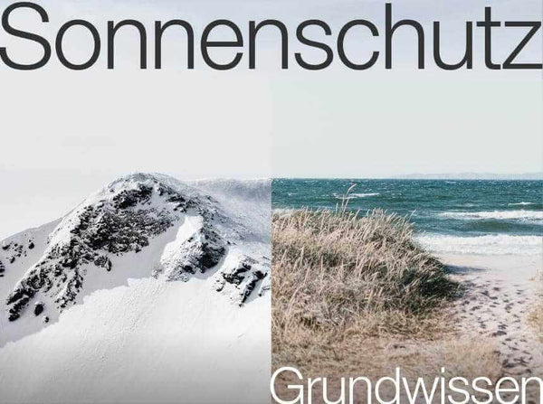 Sonnenschutz Grundwisse